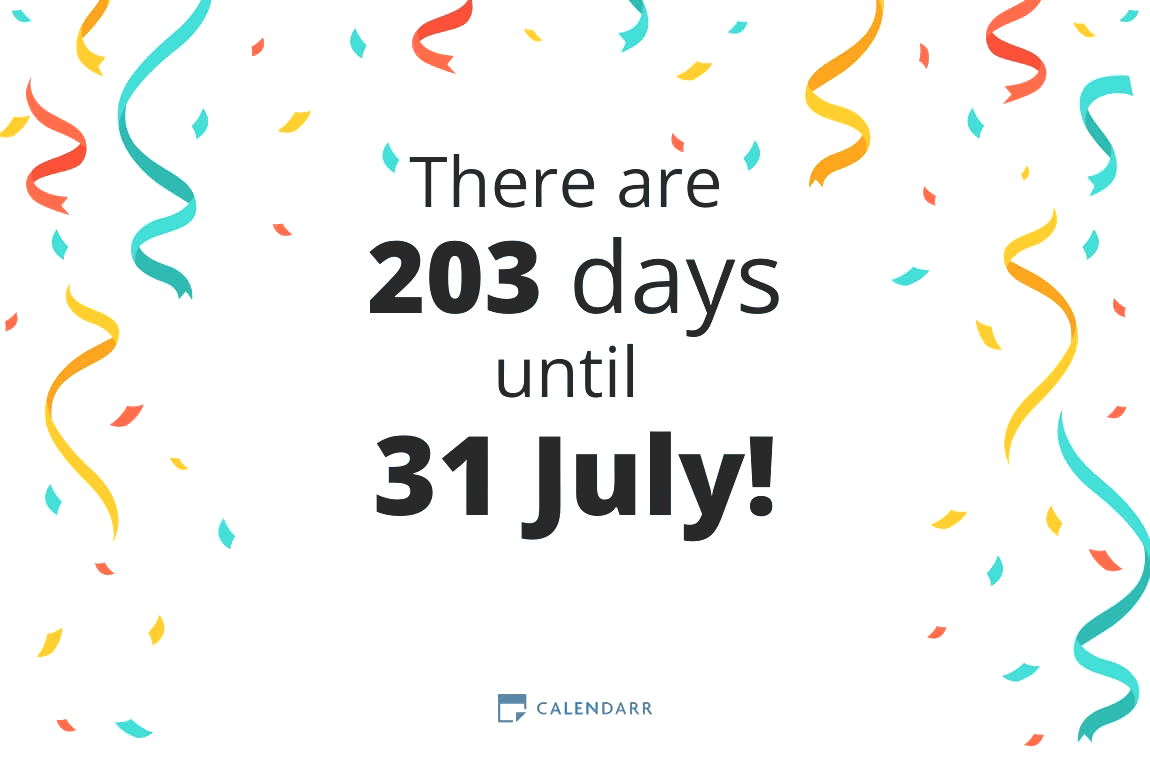 How many days until 31 July - Calendarr