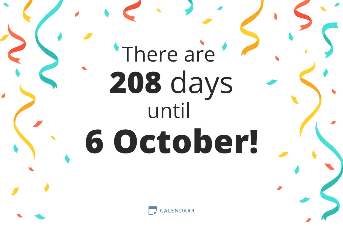 How many days until 6 October - Calendarr