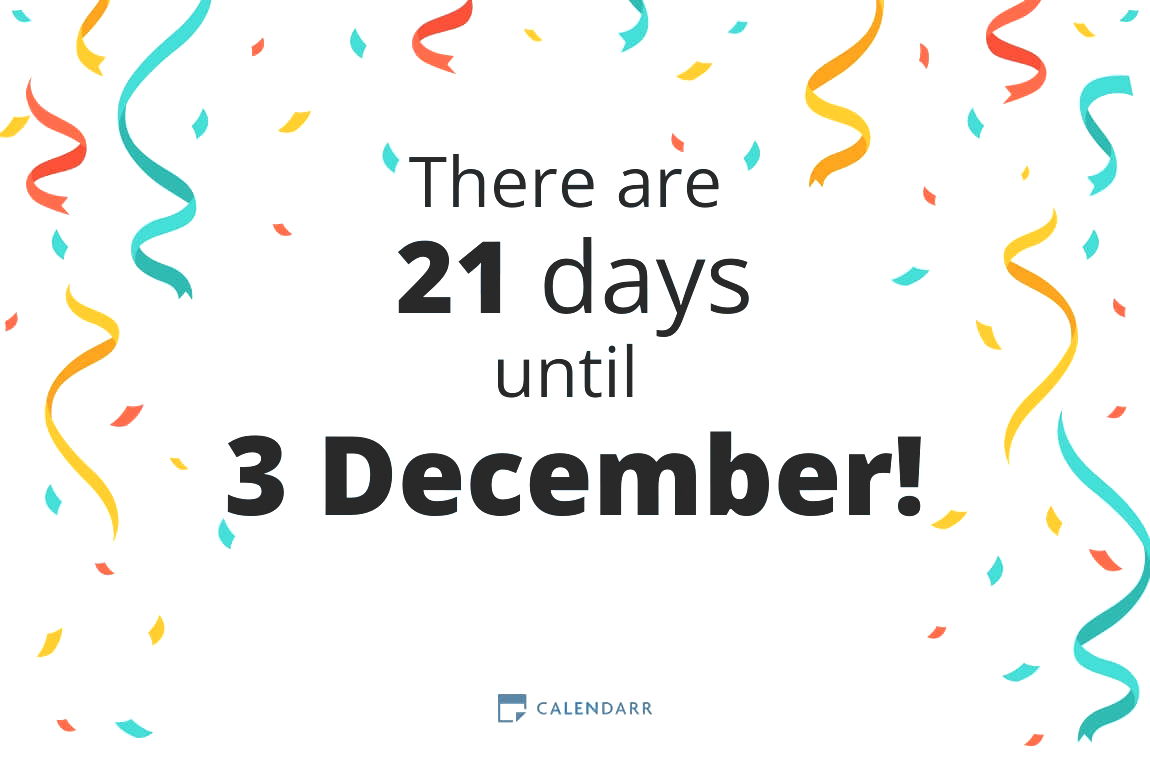 How many days until 3 December - Calendarr