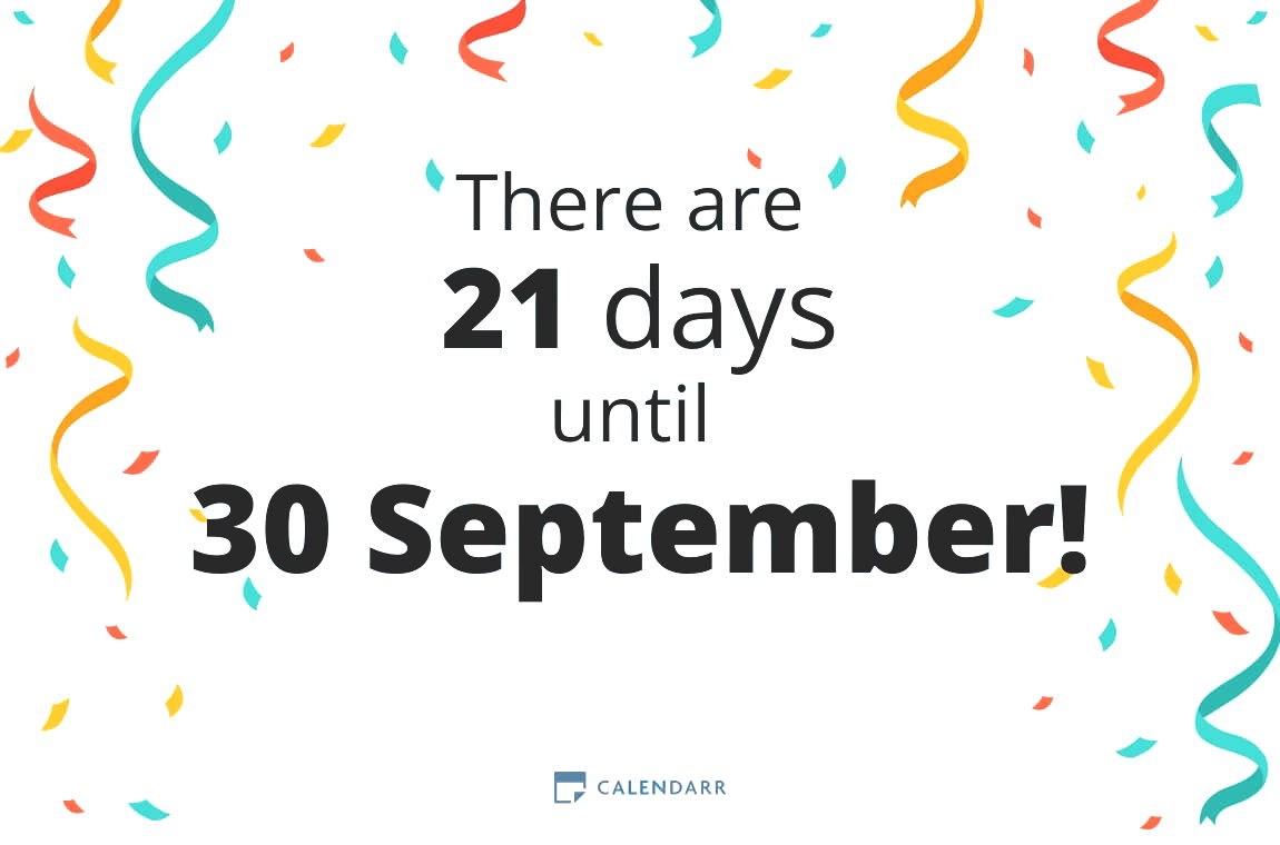How many days until 30 September - Calendarr