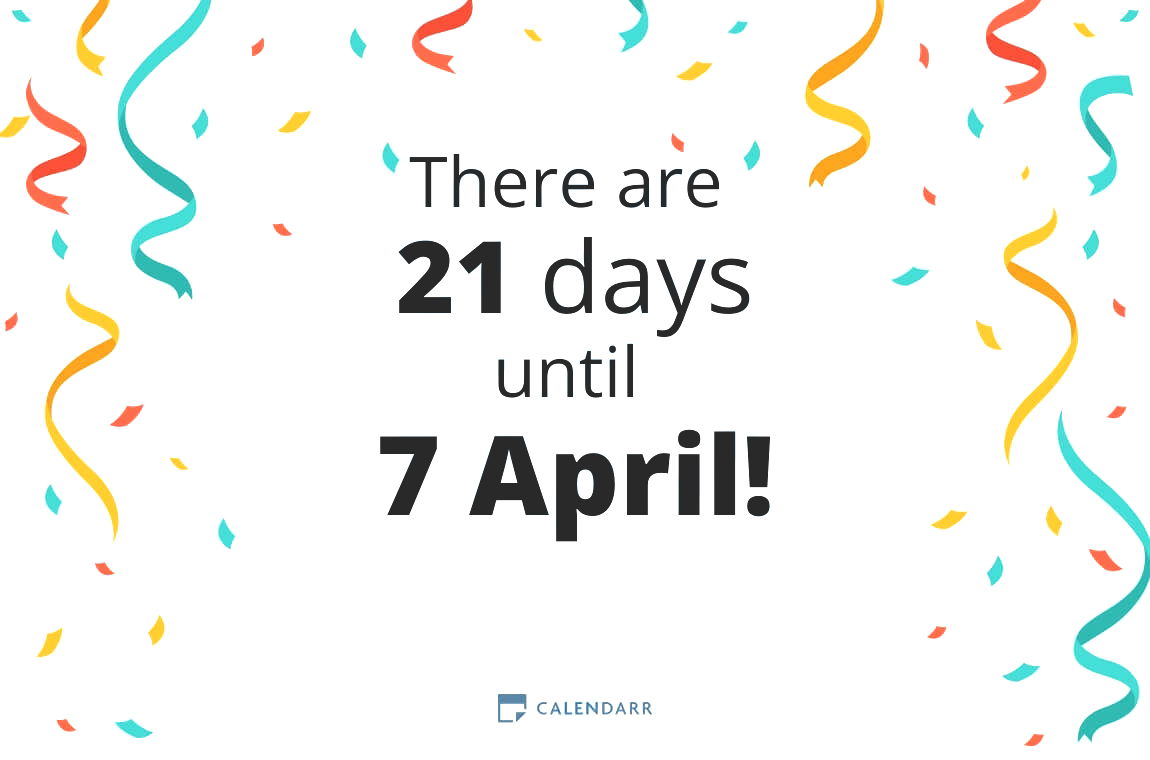 How many days until 7 April - Calendarr