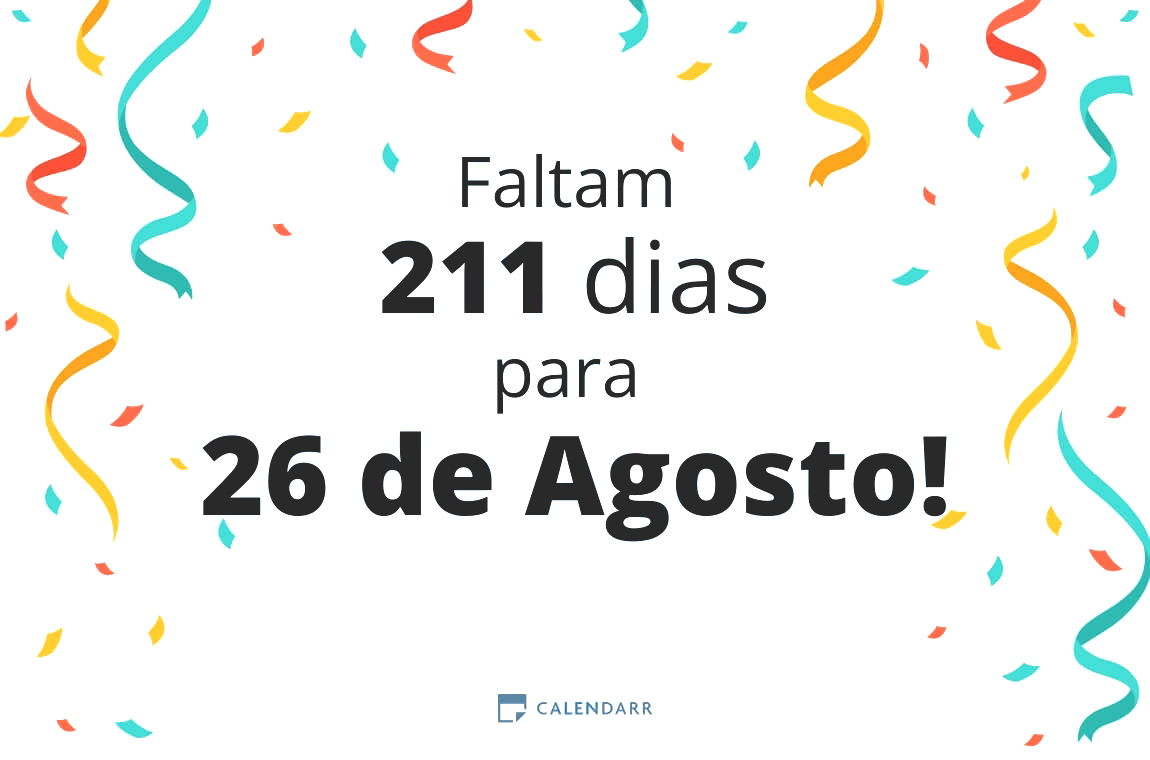 Descubra quantos dias faltam para 26 de Agosto - Calendarr