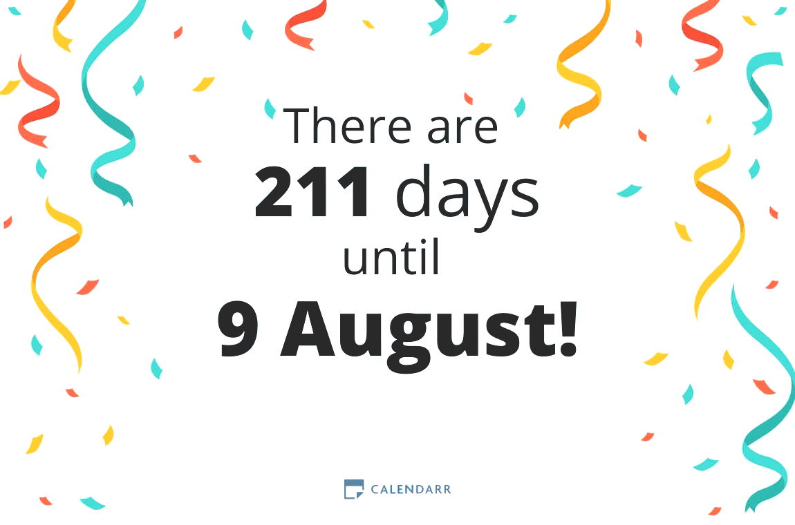 How many days until 9 August - Calendarr