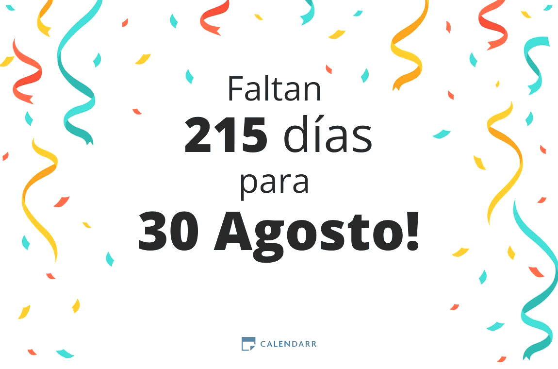 Descubre cuántos días faltan para 30 Agosto - Calendarr