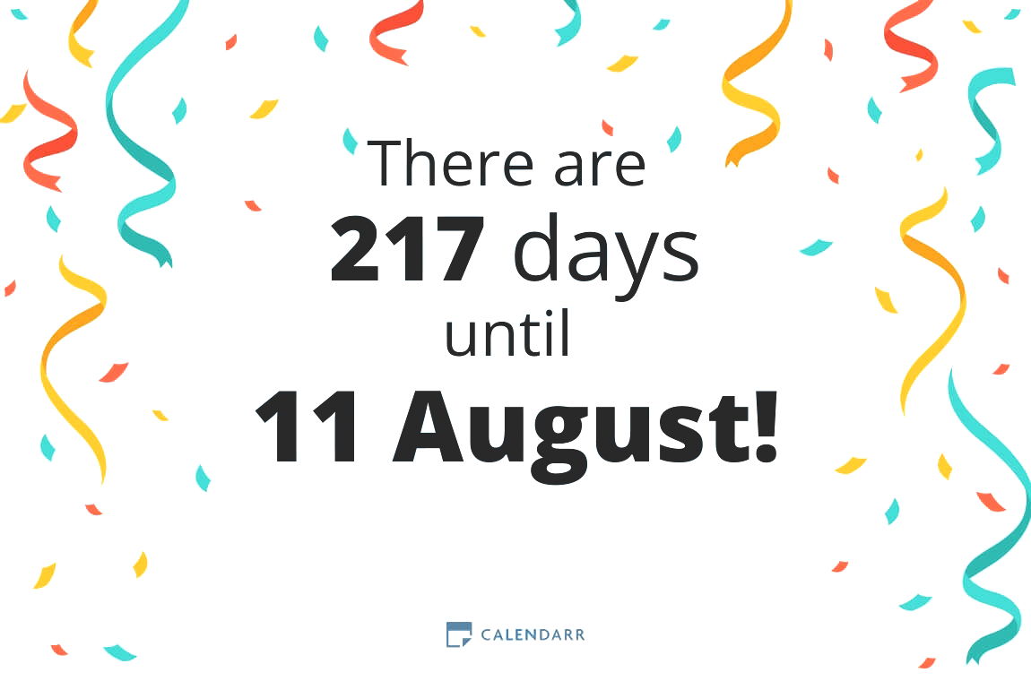 How many days until 11 August - Calendarr