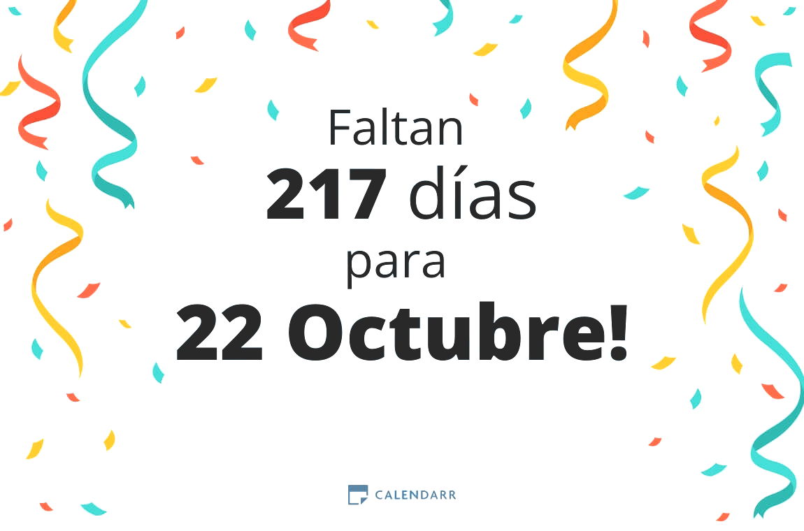 Descubre cuántos días faltan para 22 Octubre - Calendarr