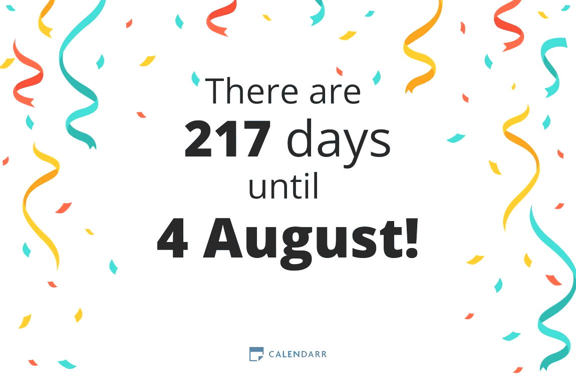 How many days until 4 August - Calendarr