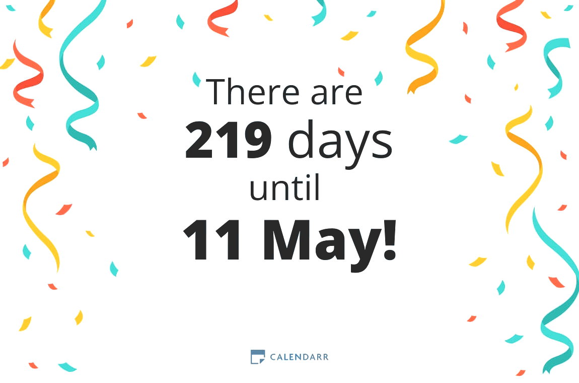 How many days until 11 May - Calendarr