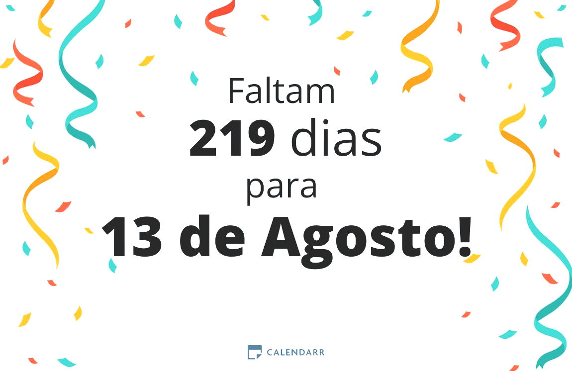 Descubra quantos dias faltam para 13 de Agosto - Calendarr