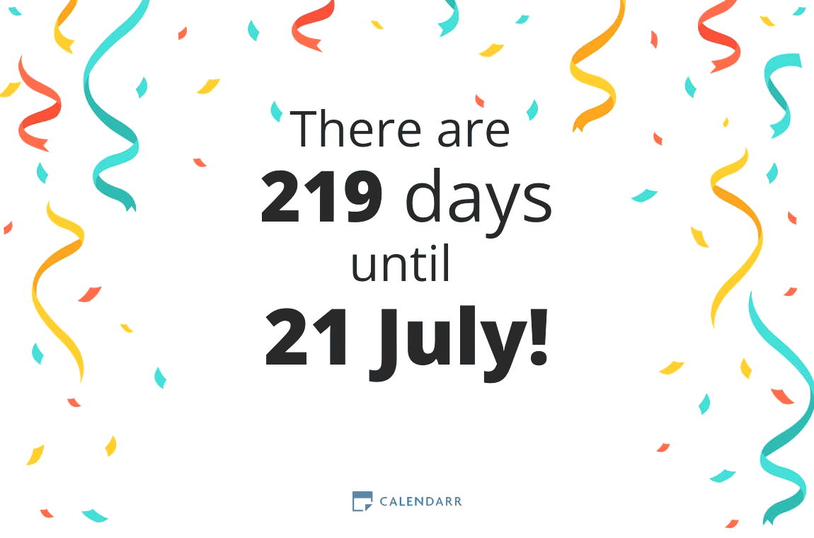 How many days until 21 July - Calendarr