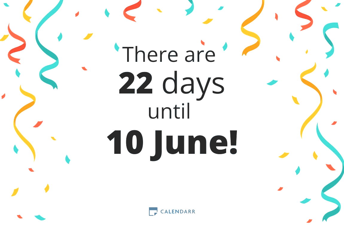 How many days until 10 June - Calendarr