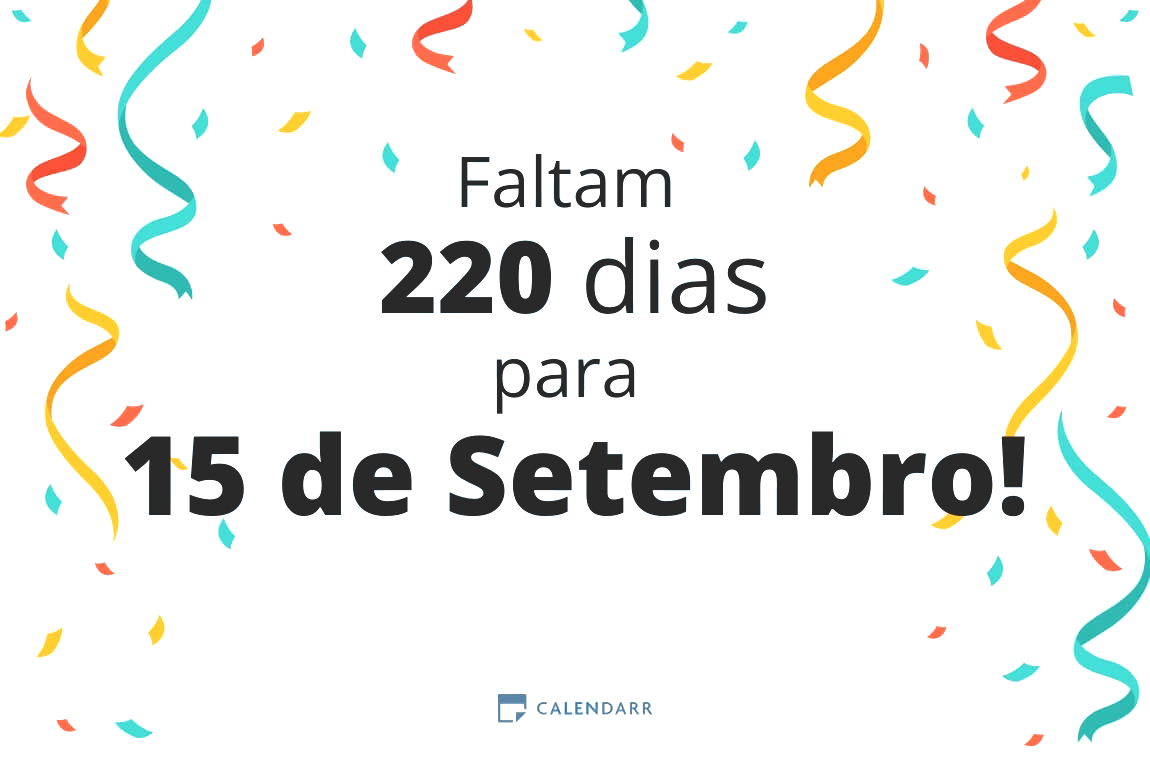 Descubra quantos dias faltam para 15 de Setembro - Calendarr