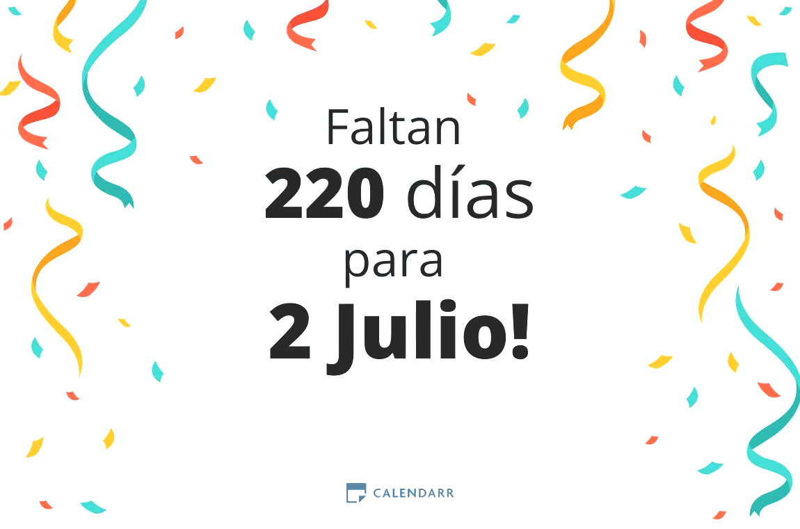 Descubre cuántos días faltan para 2 Julio - Calendarr