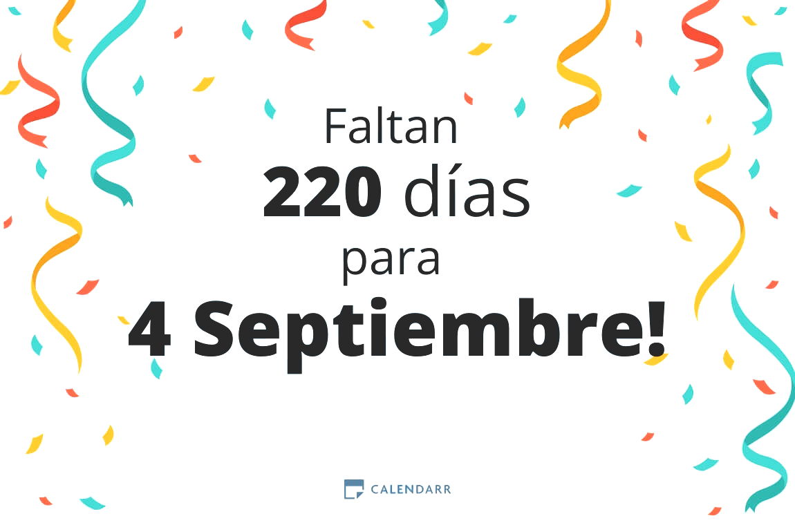 Descubre cuántos días faltan para 4 Septiembre - Calendarr