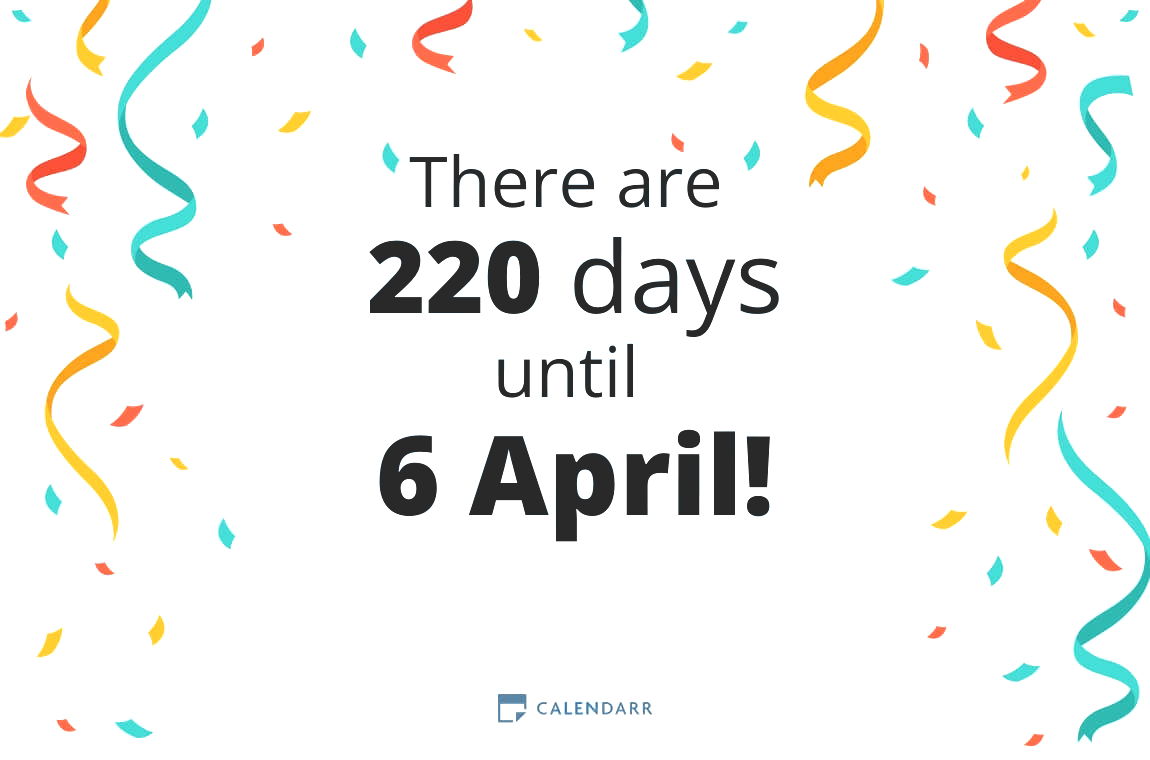 How many days until 6 April - Calendarr