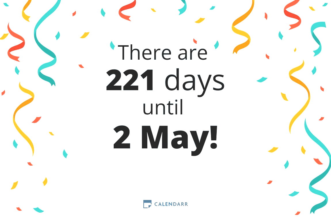 How many days until 2 May - Calendarr
