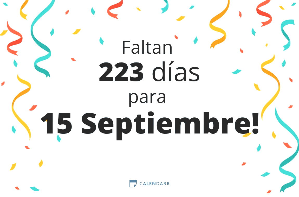 Descubre cuántos días faltan para 15 Septiembre - Calendarr