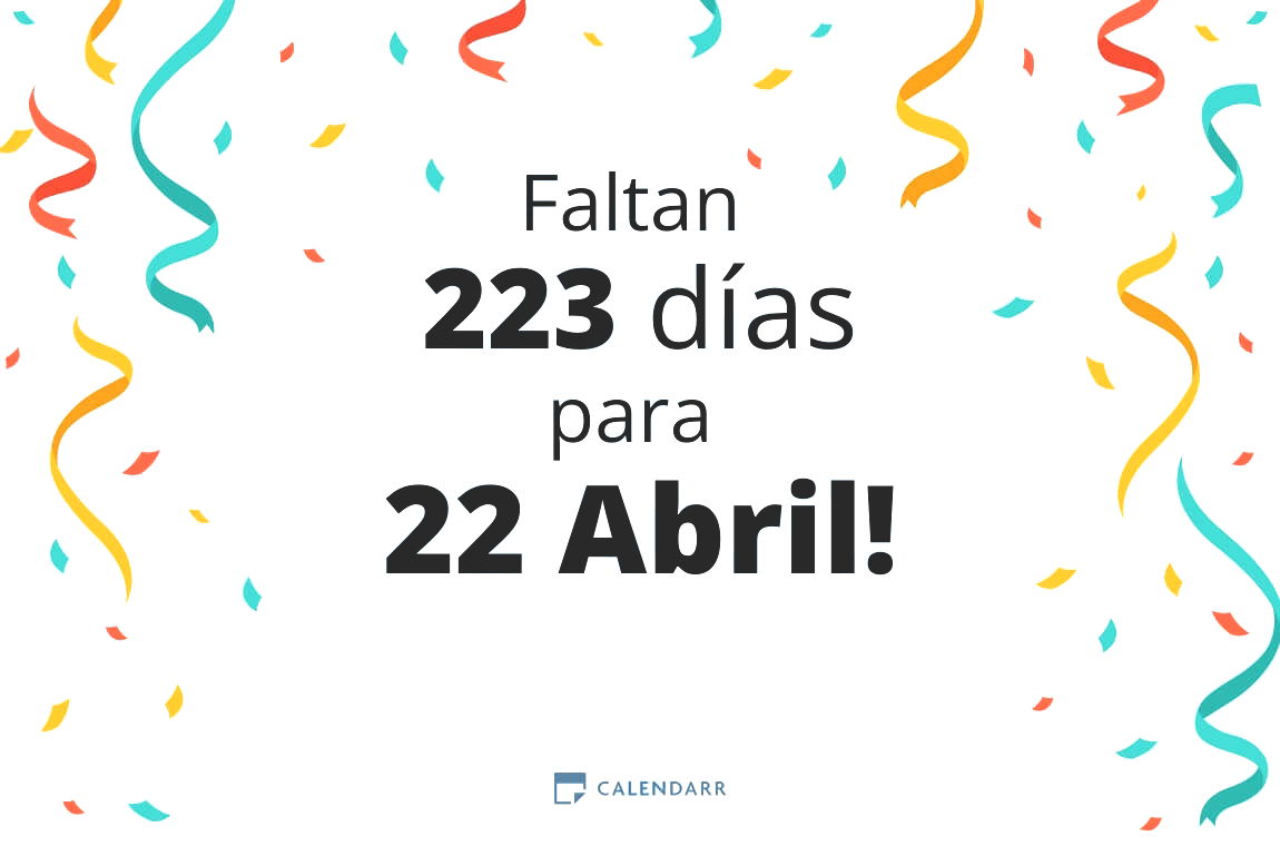 Descubre cuántos días faltan para 22 Abril - Calendarr