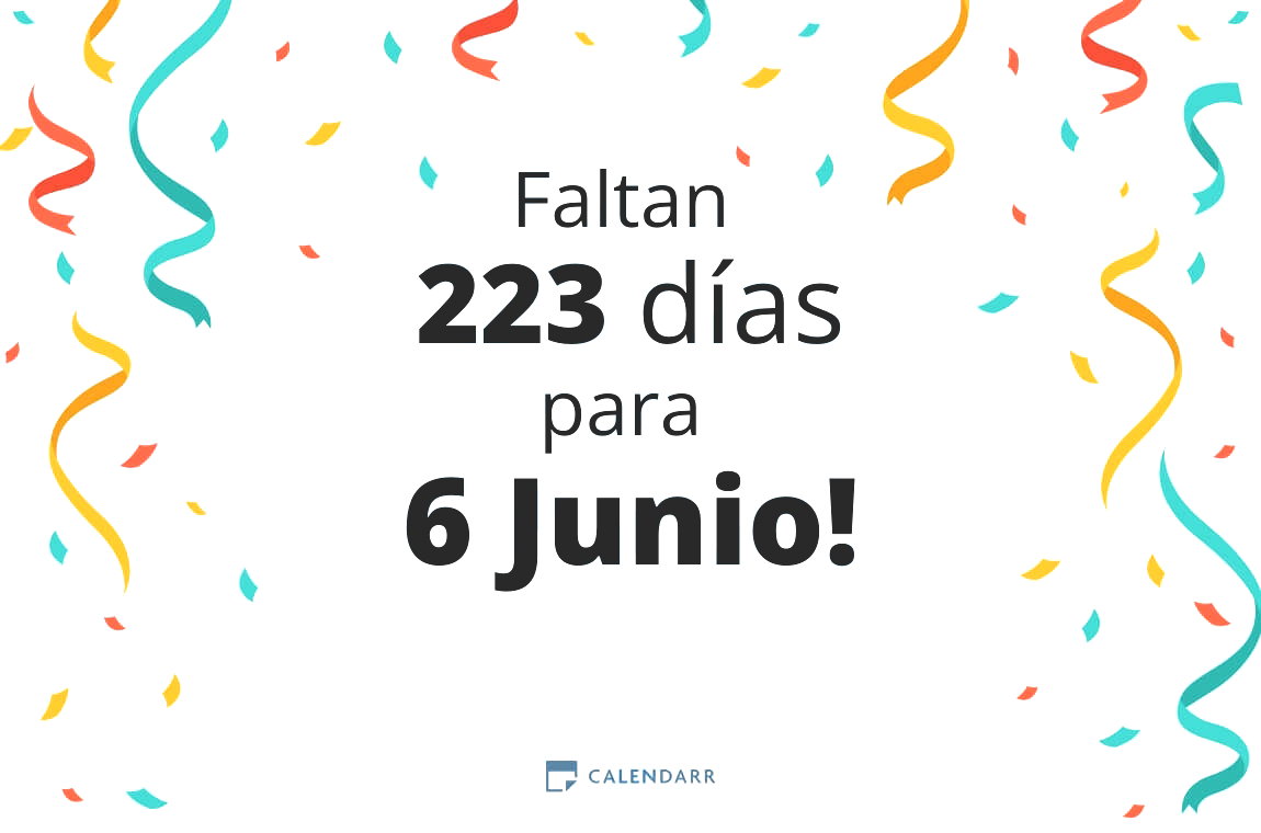 Descubre cuántos días faltan para 6 Junio - Calendarr
