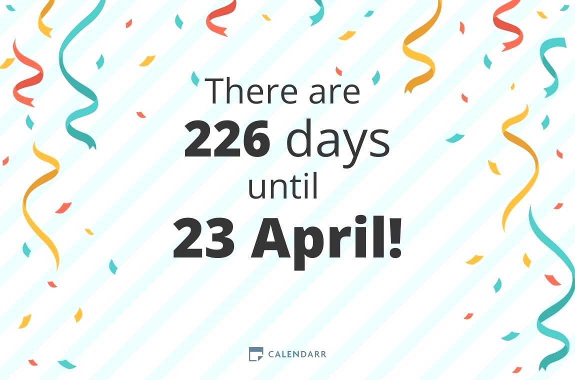 How many days until 23 April Calendarr