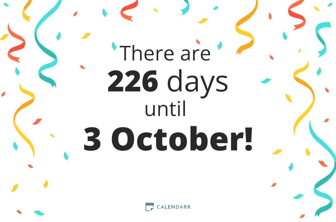 How many days until 3 October - Calendarr