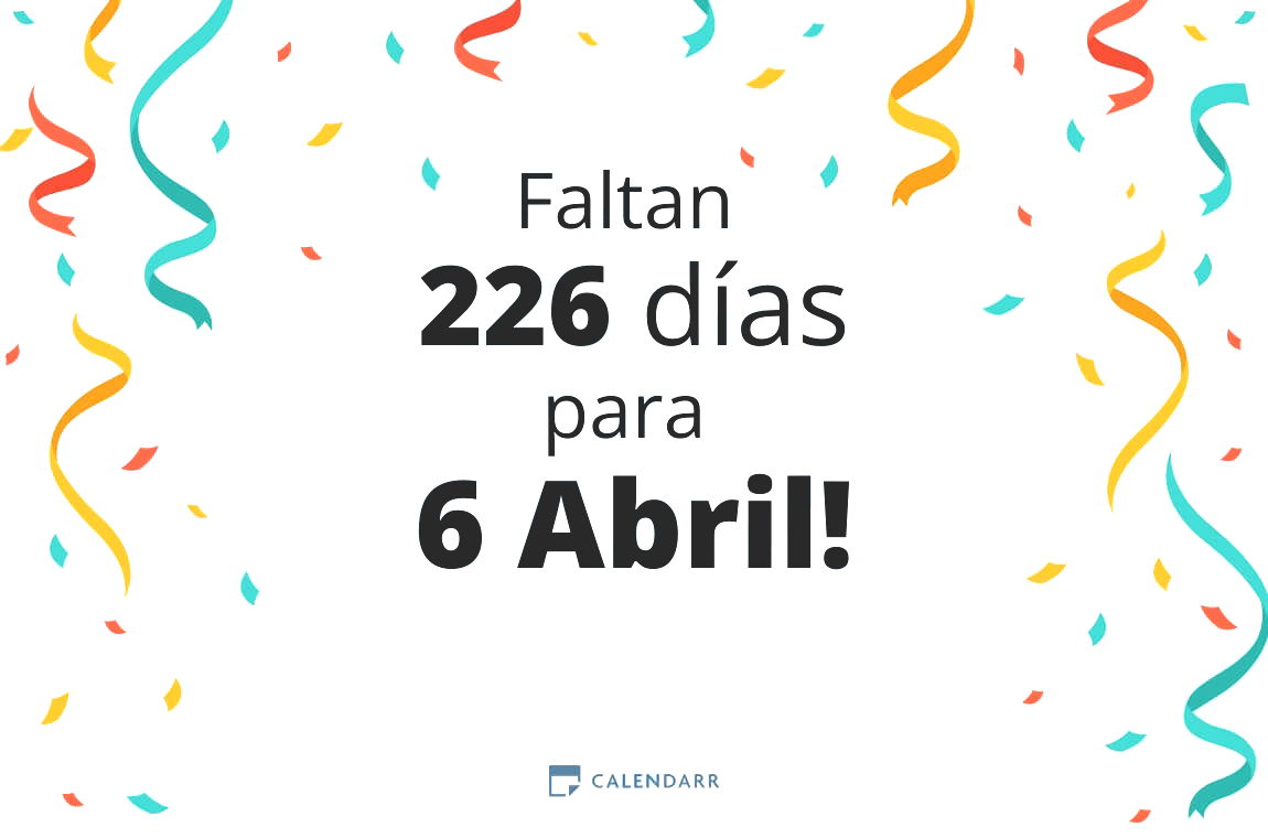 Descubre cuántos días faltan para 6 Abril - Calendarr