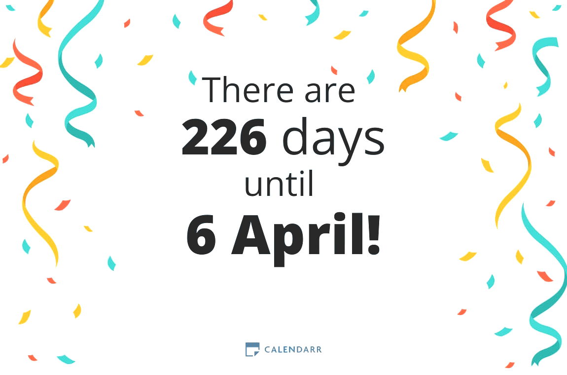 How many days until 6 April - Calendarr