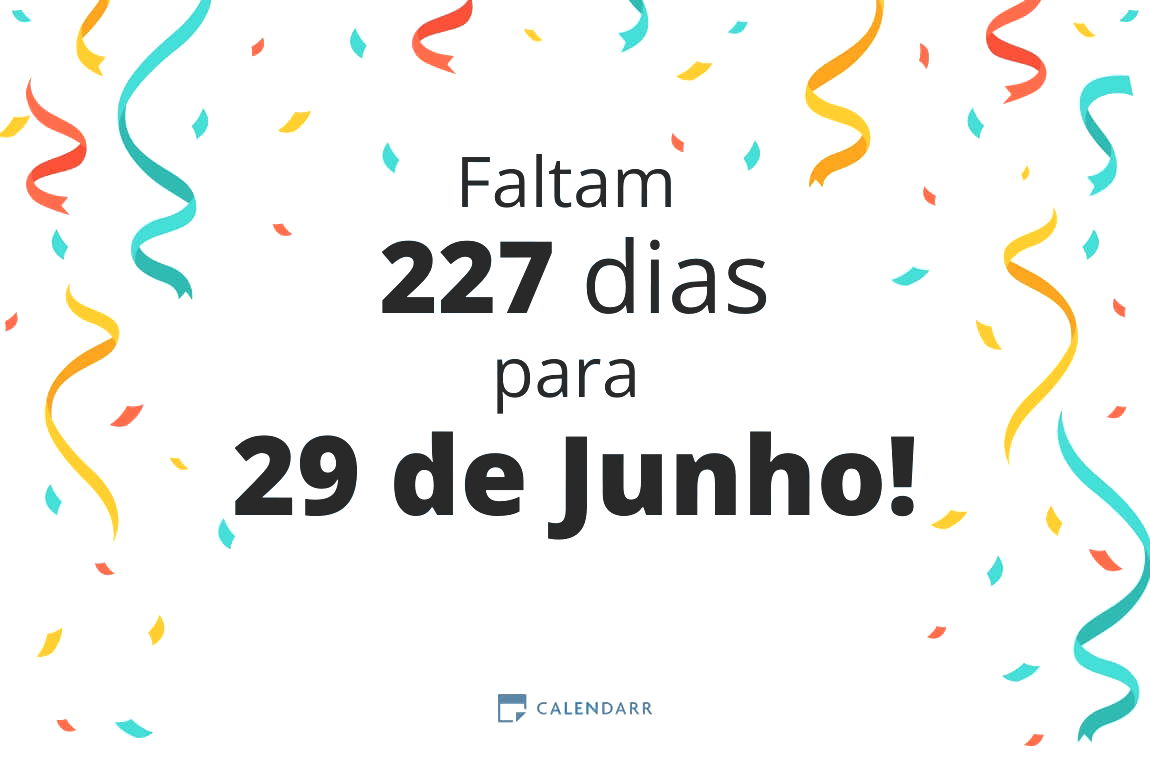 Descubra quantos dias faltam para 29 de Junho - Calendarr