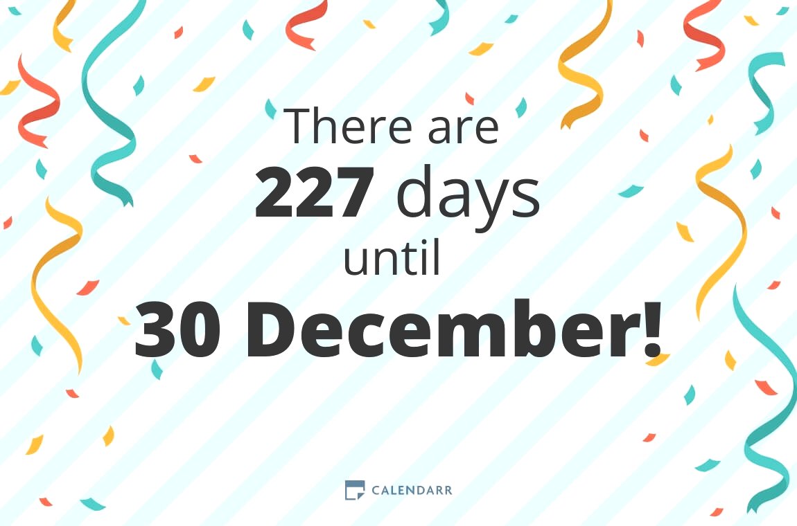 How many days until 30 December - Calendarr