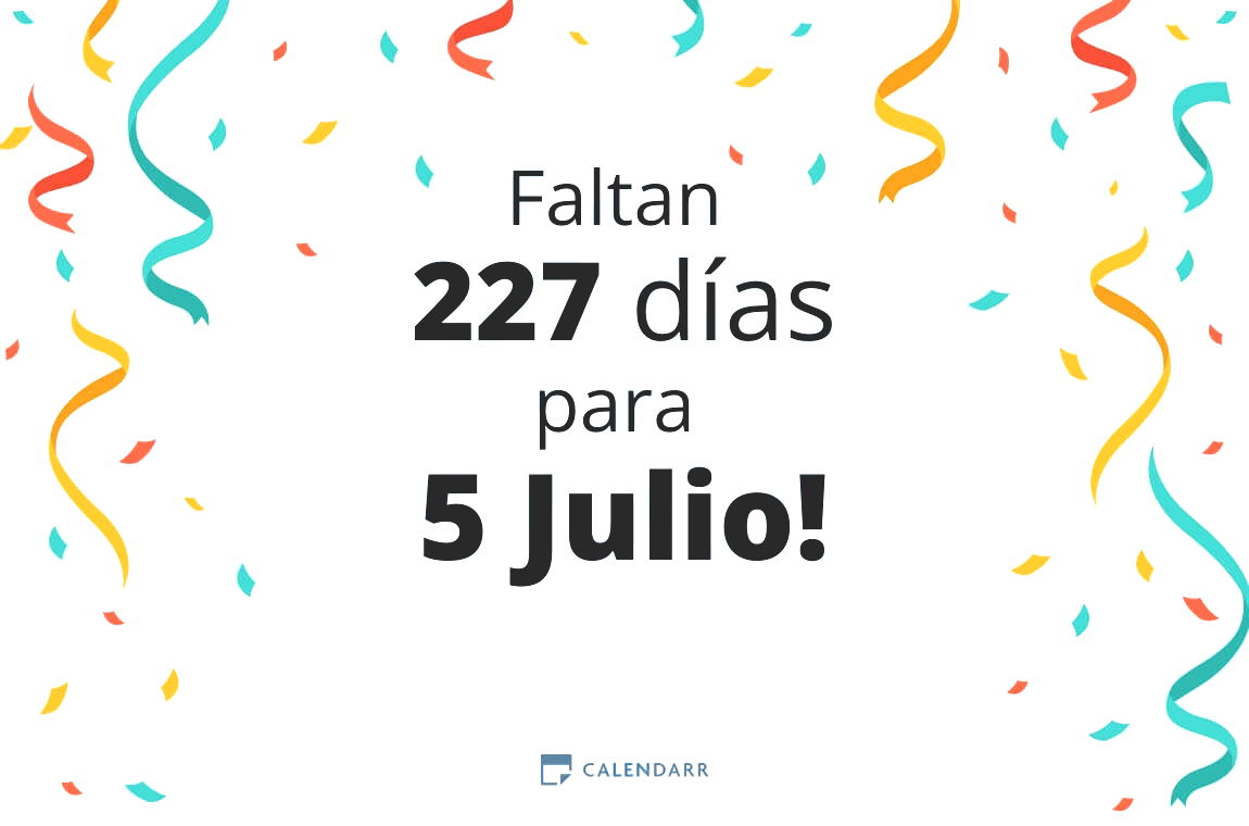 Descubre cuántos días faltan para 5 Julio - Calendarr