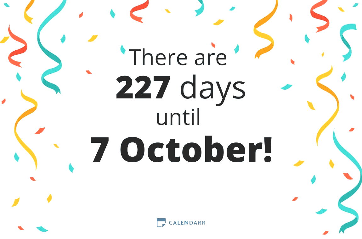 How many days until 7 October - Calendarr