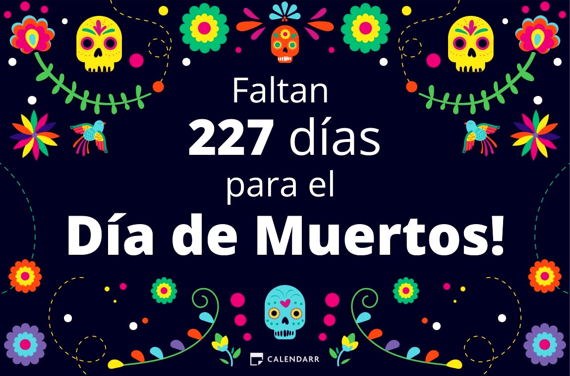 Descubre cuántos días faltan para  el Día de Muertos - Calendarr