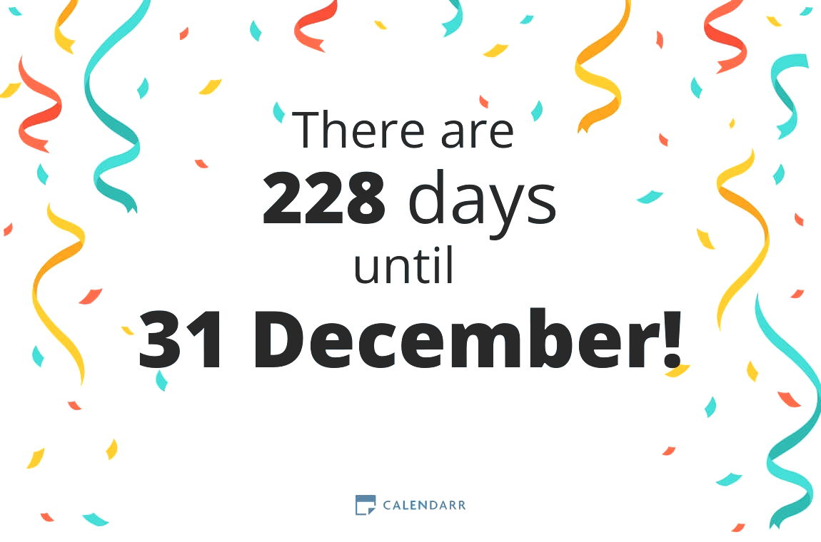 How many days until 31 December Calendarr