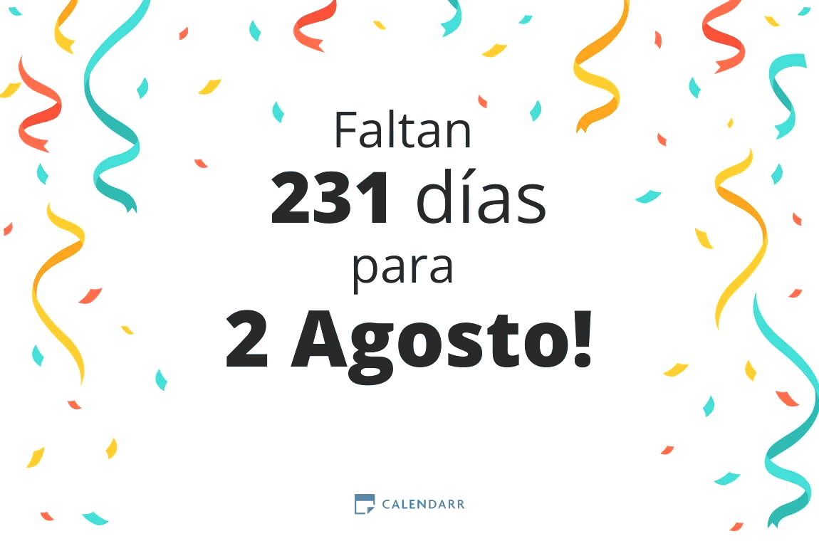 Descubre cuántos días faltan para 2 Agosto - Calendarr