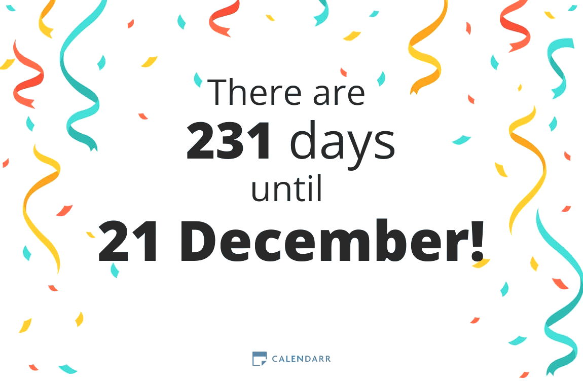 How many days until 21 December Calendarr