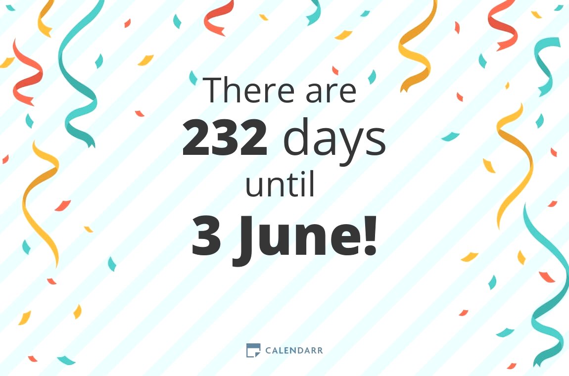 How many days until 3 June Calendarr