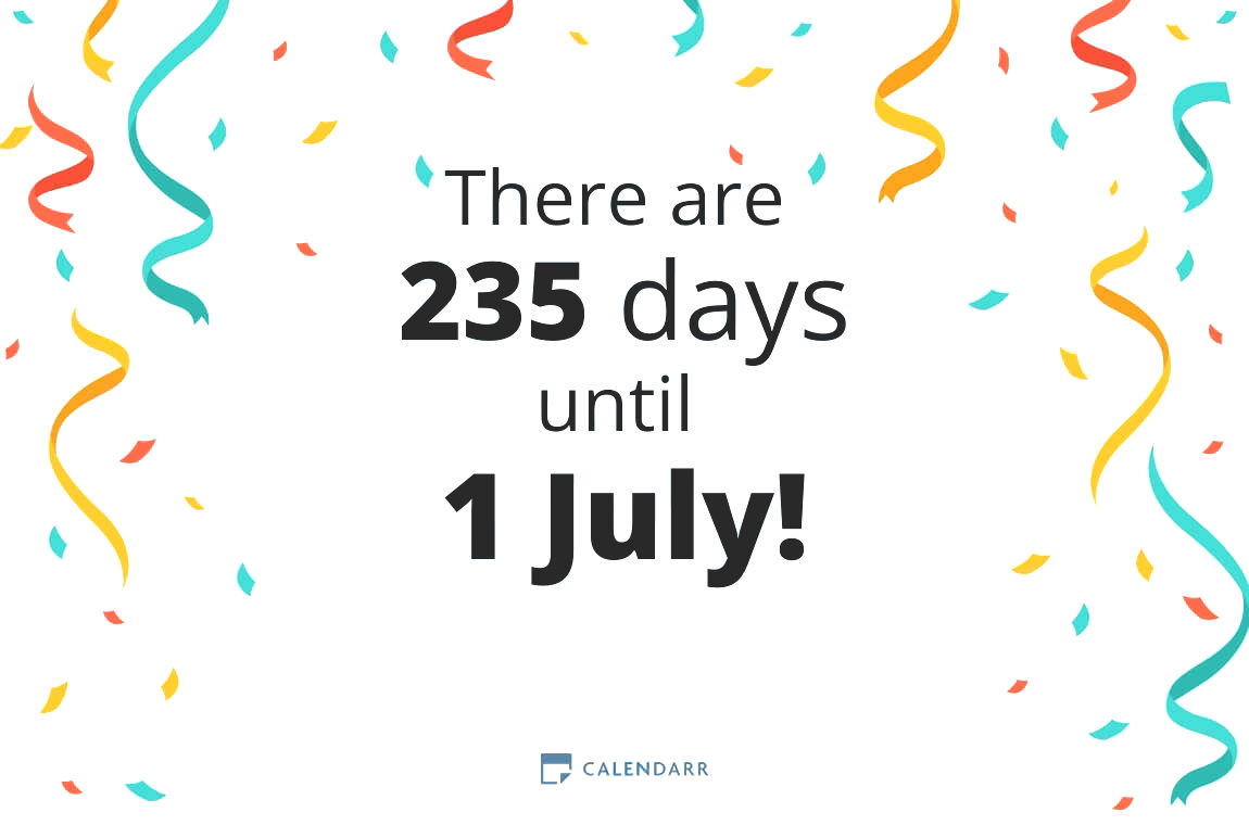 How many days until 1 July - Calendarr