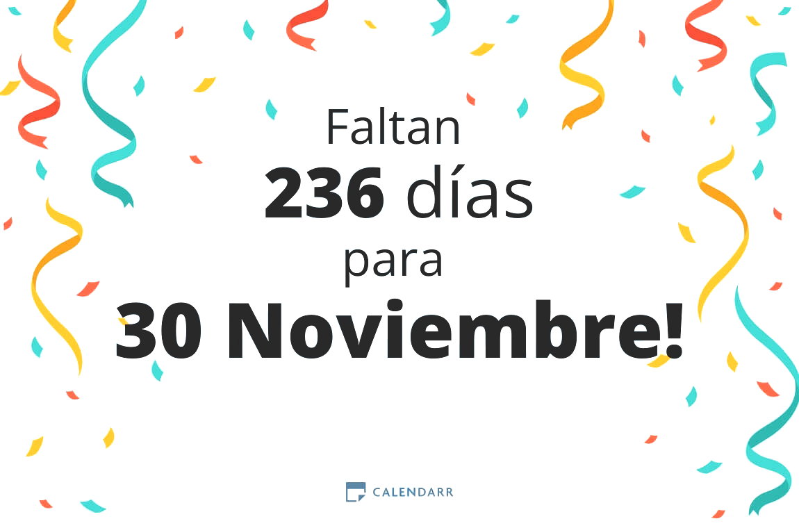 Descubre cuántos días faltan para 30 Noviembre - Calendarr