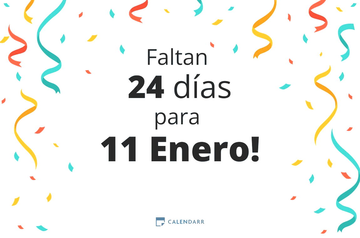 Descubre cuántos días faltan para 11 Enero - Calendarr