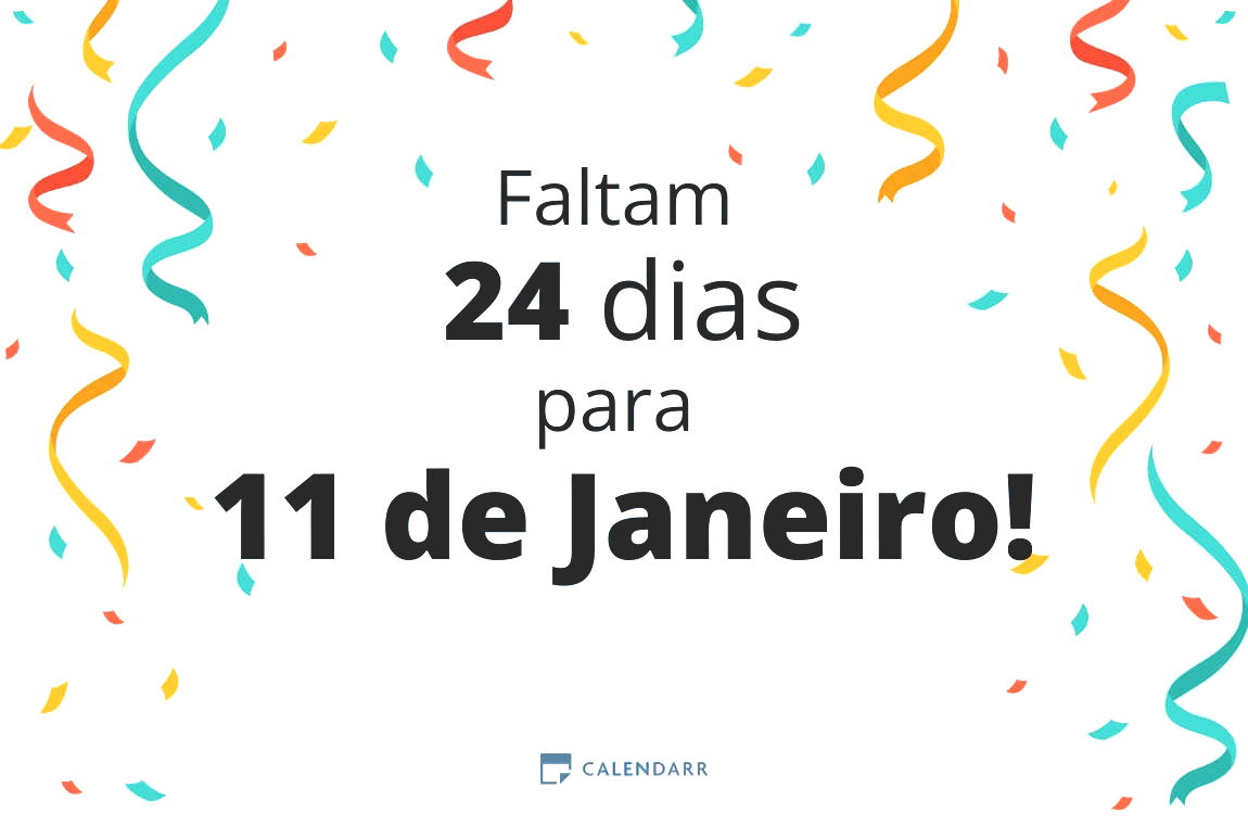 Descobre quantos dias faltam para 11 de Janeiro - Calendarr