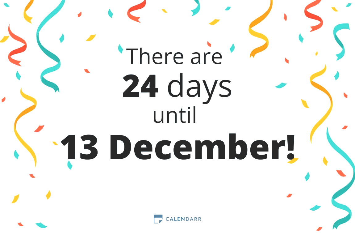 How many days until 13 December - Calendarr