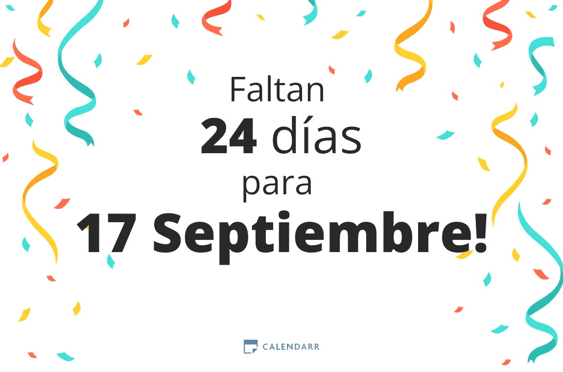 Descubre cuántos días faltan para 17 Septiembre - Calendarr