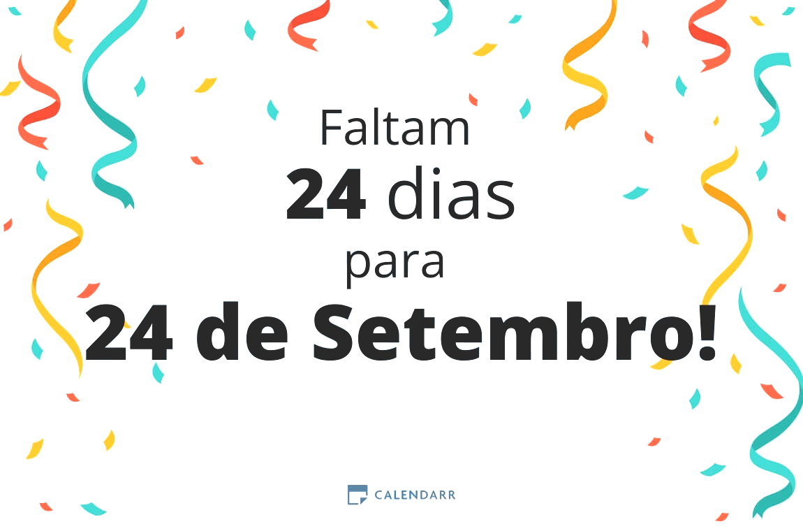 Descubra quantos dias faltam para 24 de Setembro - Calendarr