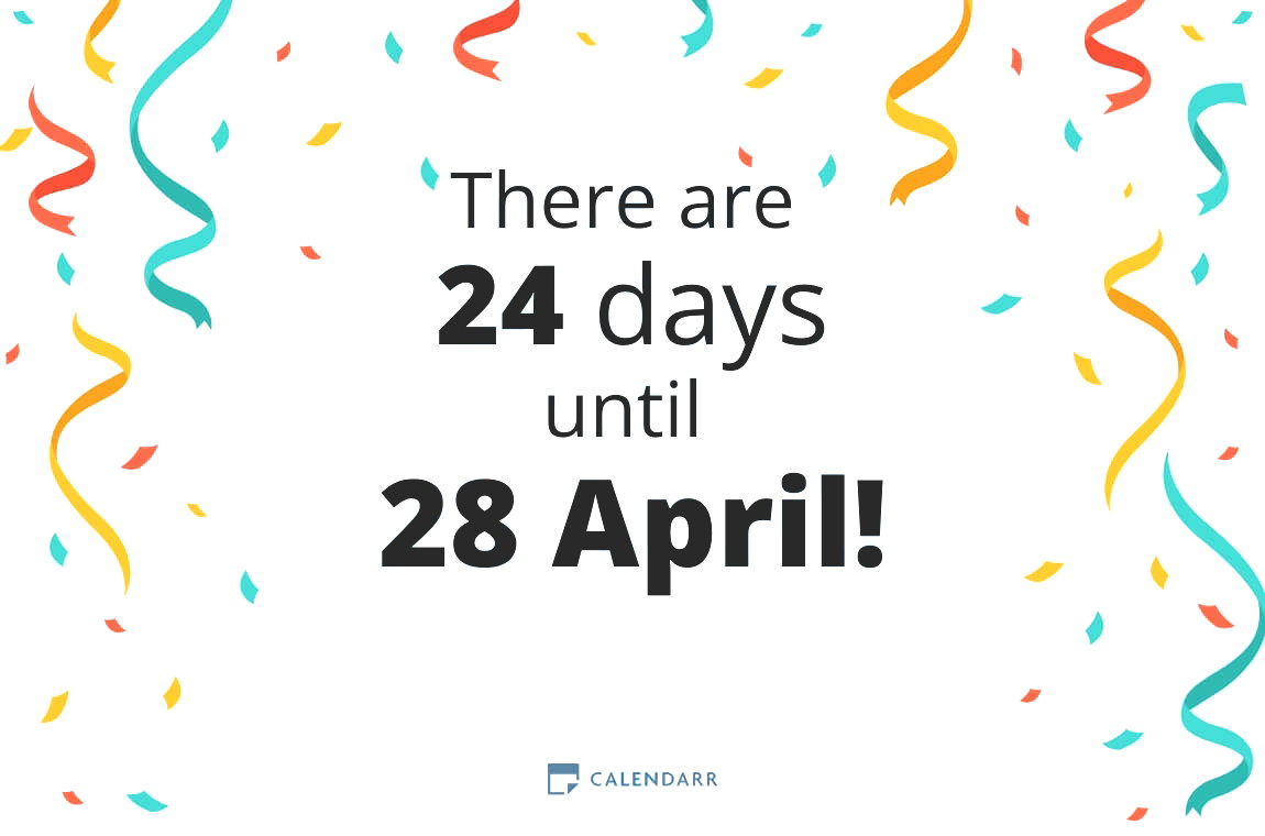 How many days until 28 April - Calendarr