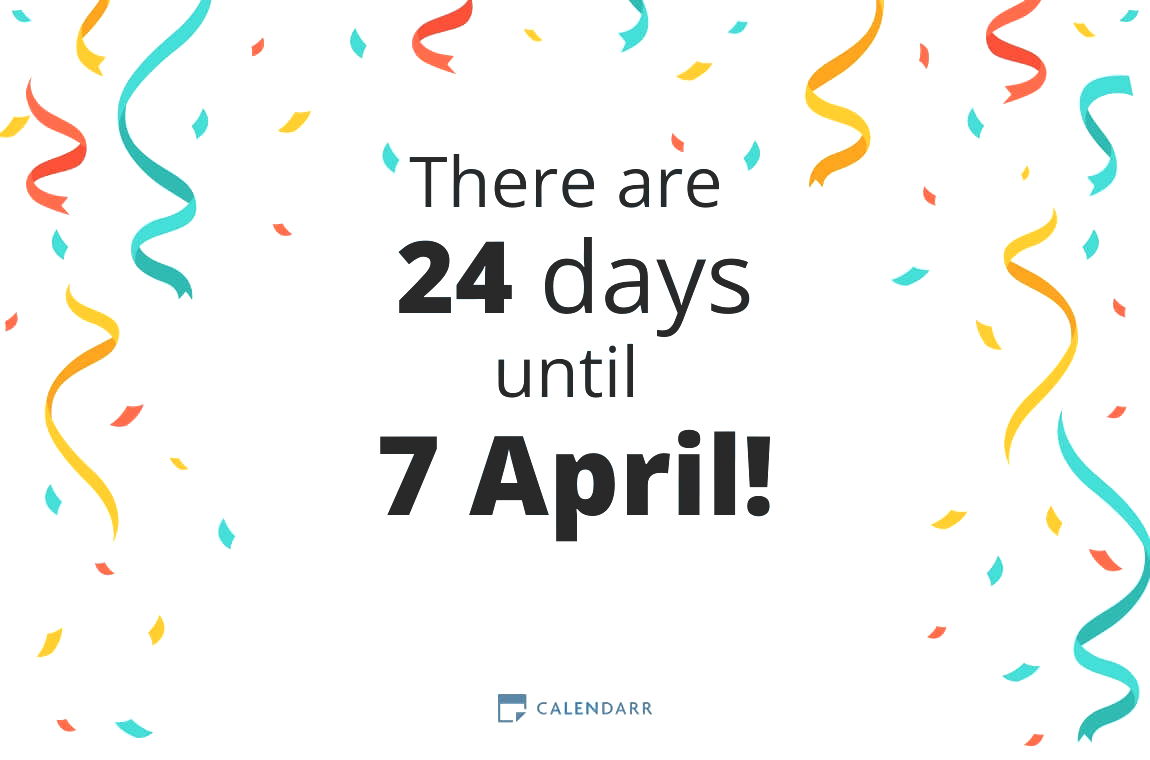 How many days until 7 April - Calendarr