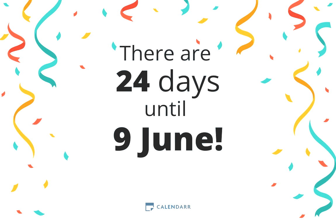 How many days until 9 June - Calendarr