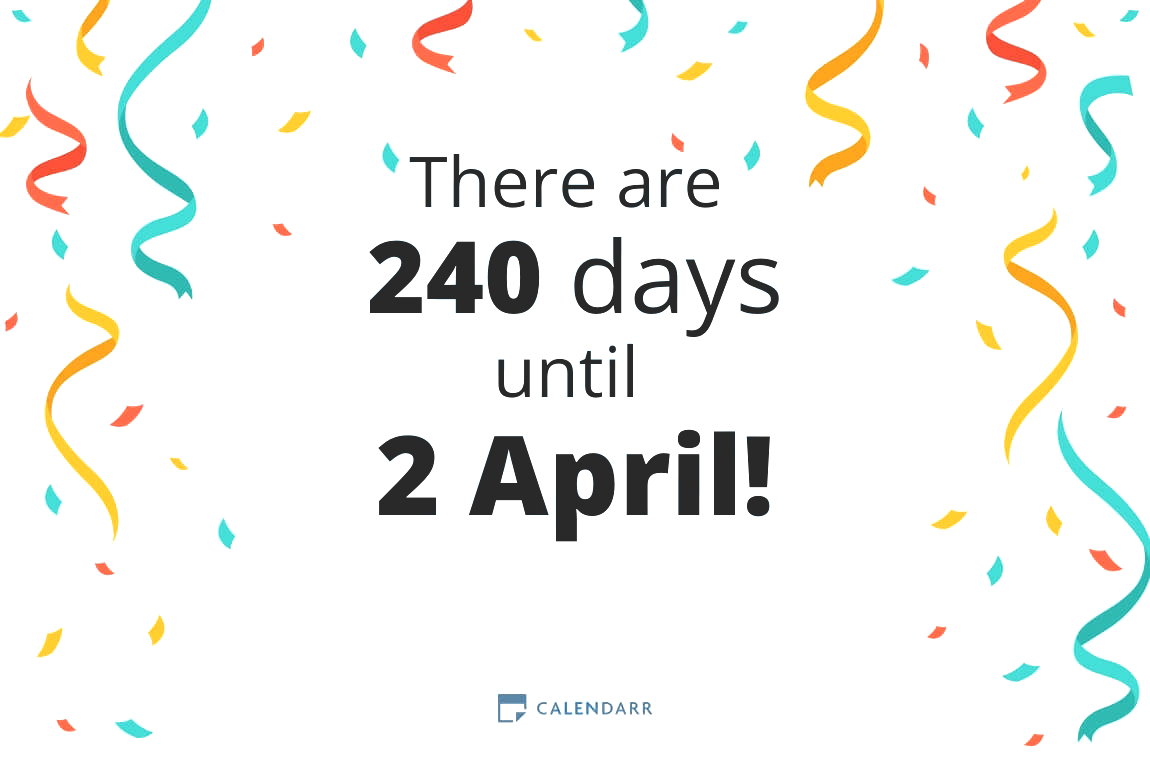 How many days until 2 April - Calendarr
