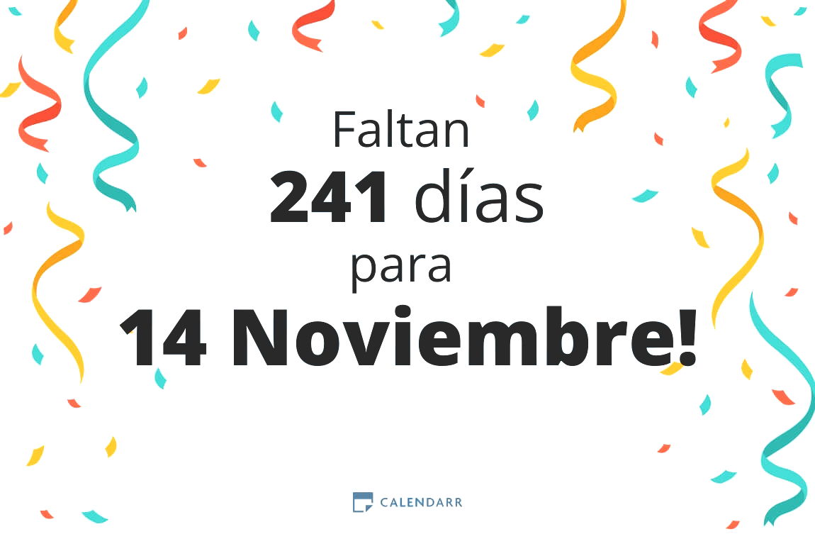 Descubre cuántos días faltan para 14 Noviembre - Calendarr