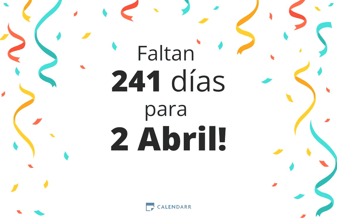 Descubre cuántos días faltan para 2 Abril - Calendarr