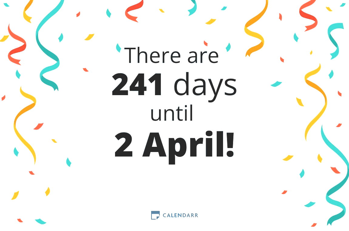 How many days until 2 April - Calendarr